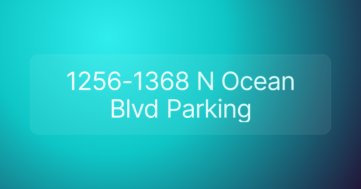 1256-1368 N Ocean Blvd Parking