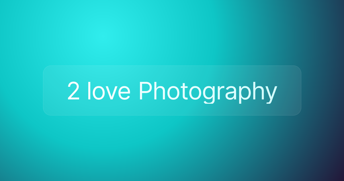 2 love Photography