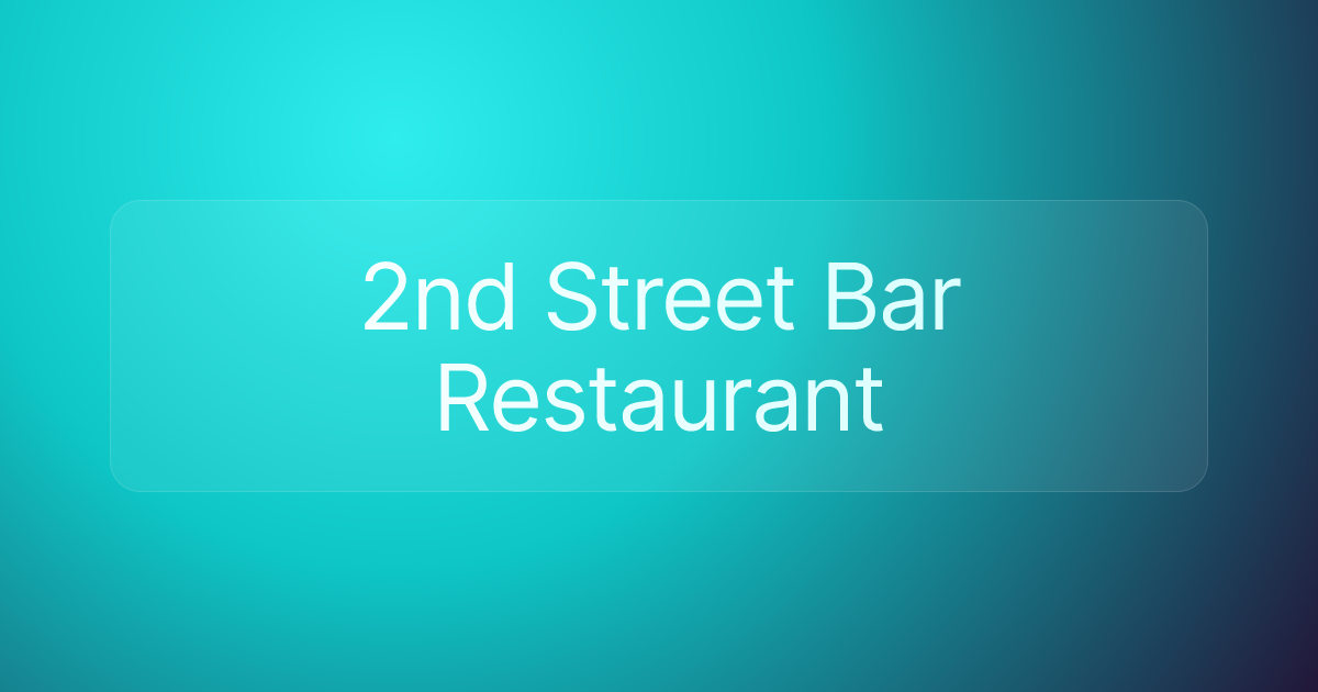 2nd Street Bar Restaurant