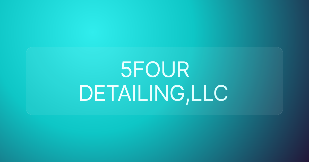 5FOUR DETAILING,LLC
