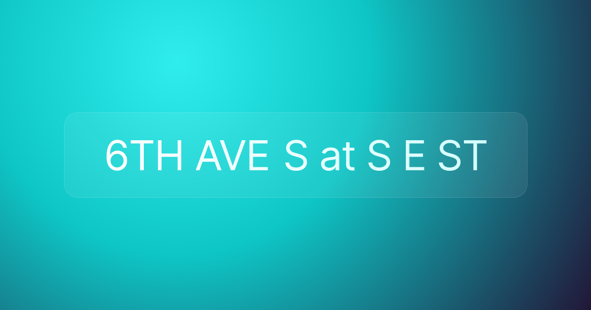 6TH AVE S at S E ST