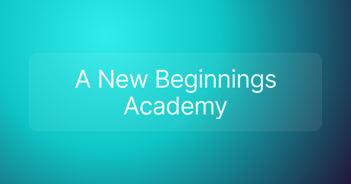 A New Beginnings Academy