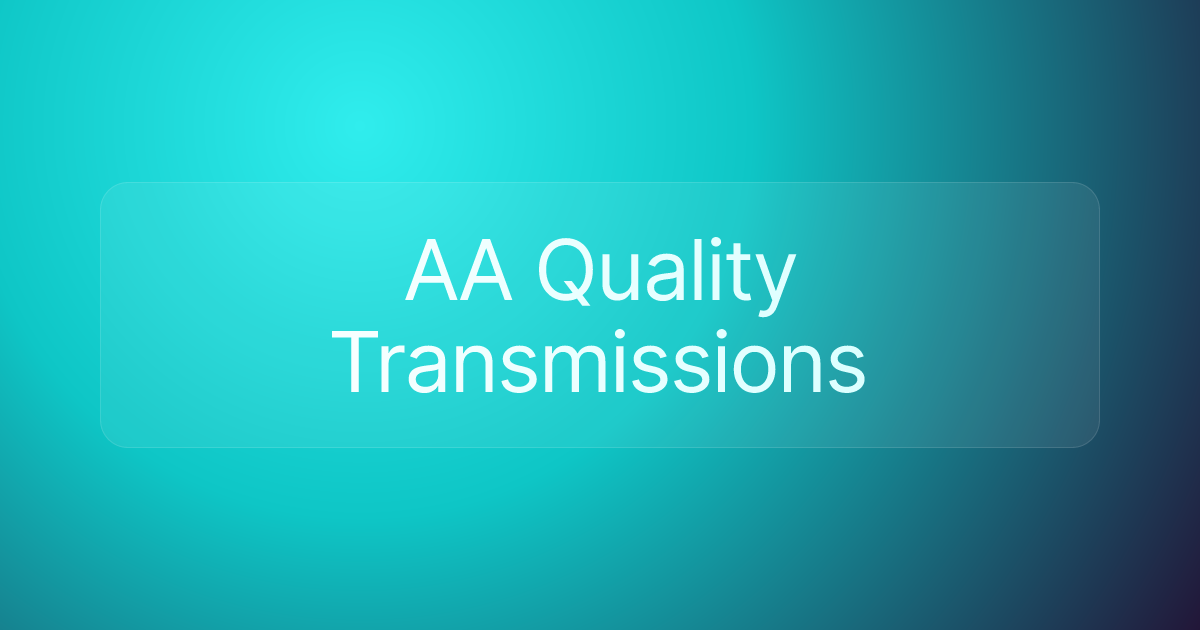 AA Quality Transmissions