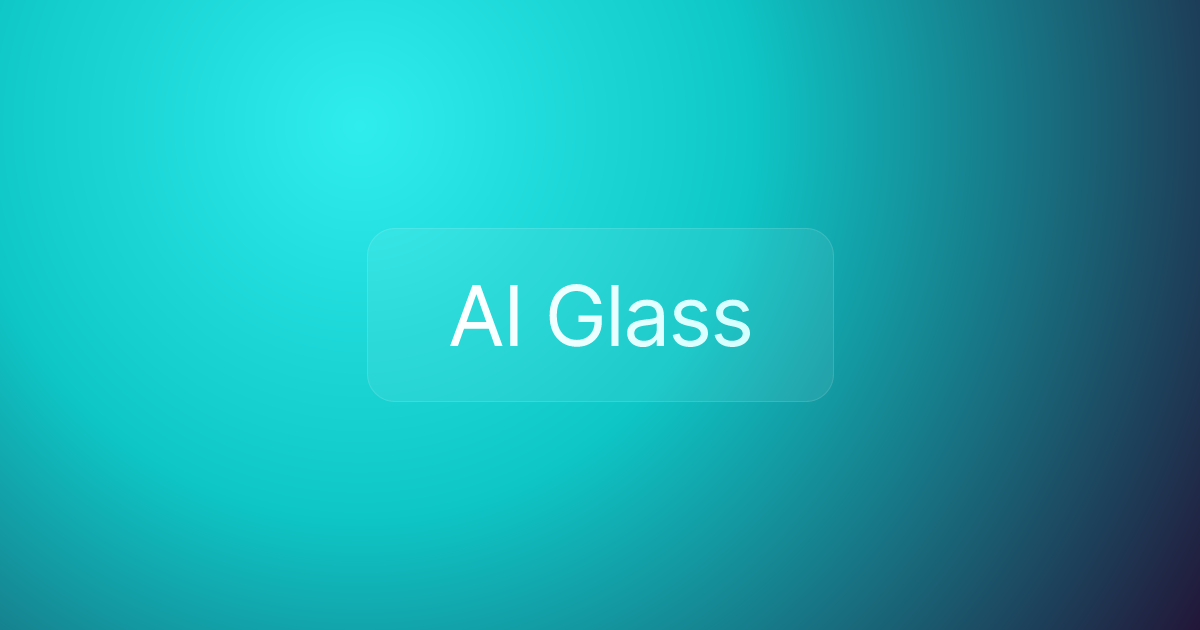 AI Glass