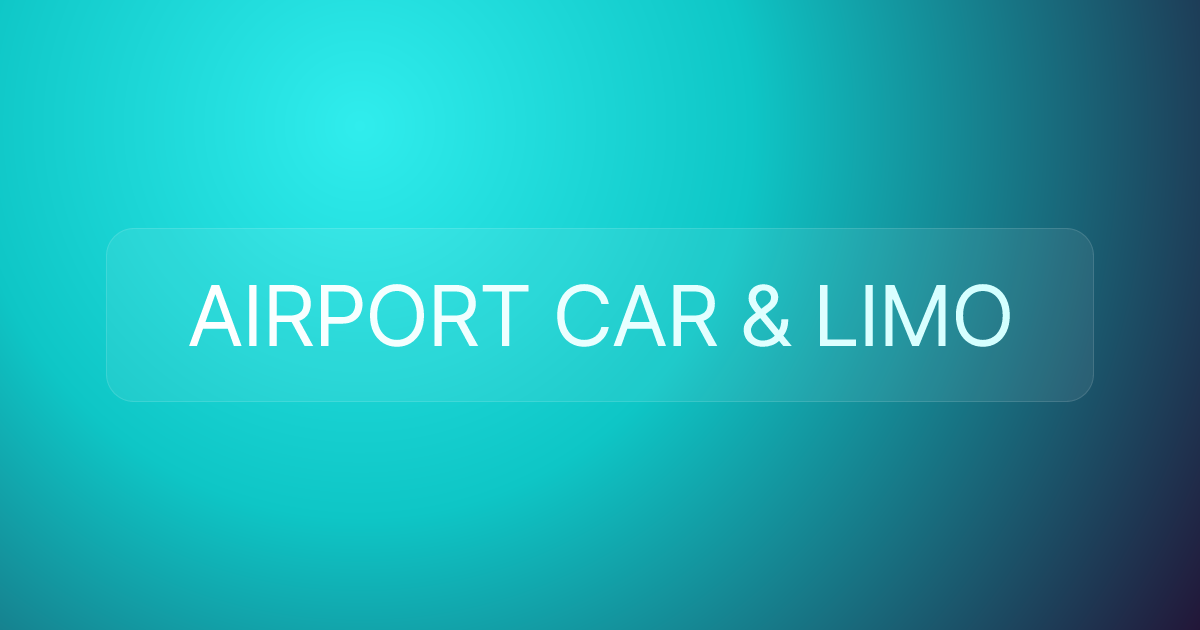 AIRPORT CAR & LIMO