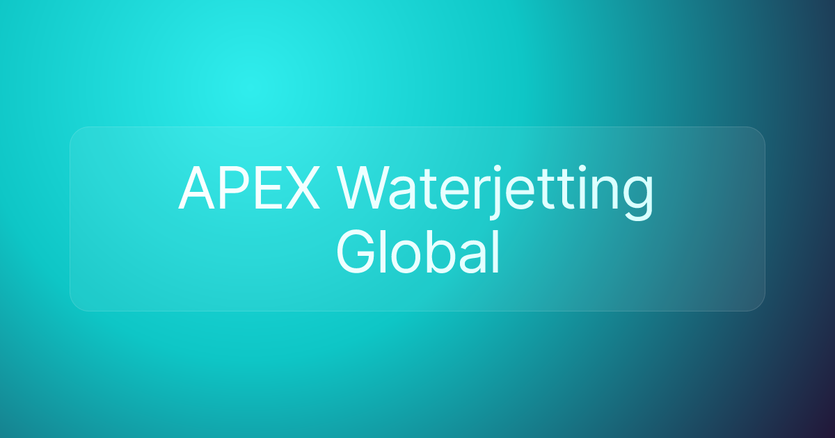 APEX Waterjetting Global