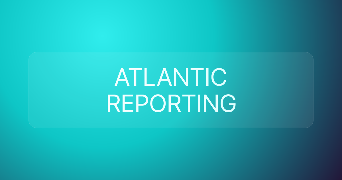 ATLANTIC REPORTING