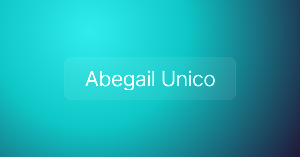 Abegail Unico