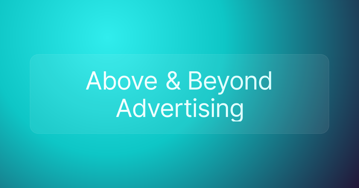 Above & Beyond Advertising
