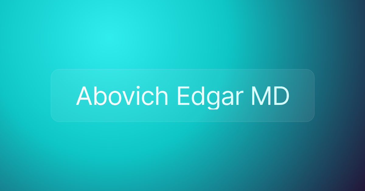 Abovich Edgar MD