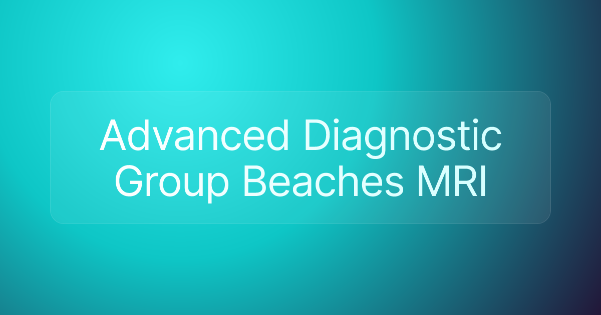 Advanced Diagnostic Group Beaches MRI