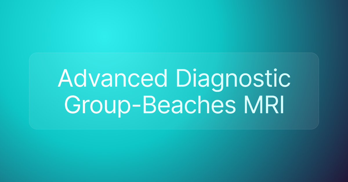 Advanced Diagnostic Group-Beaches MRI