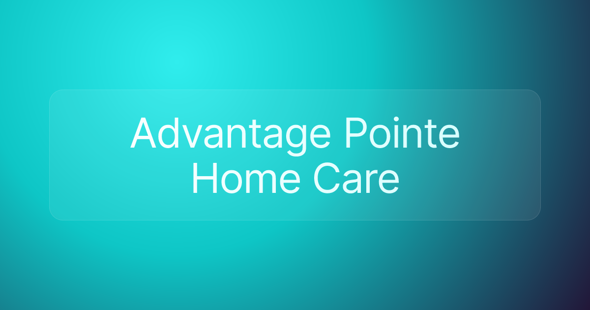 Advantage Pointe Home Care