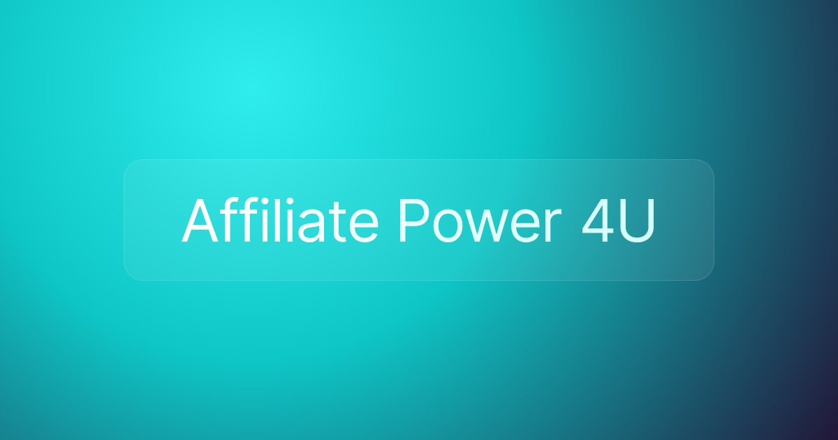 Affiliate Power 4U