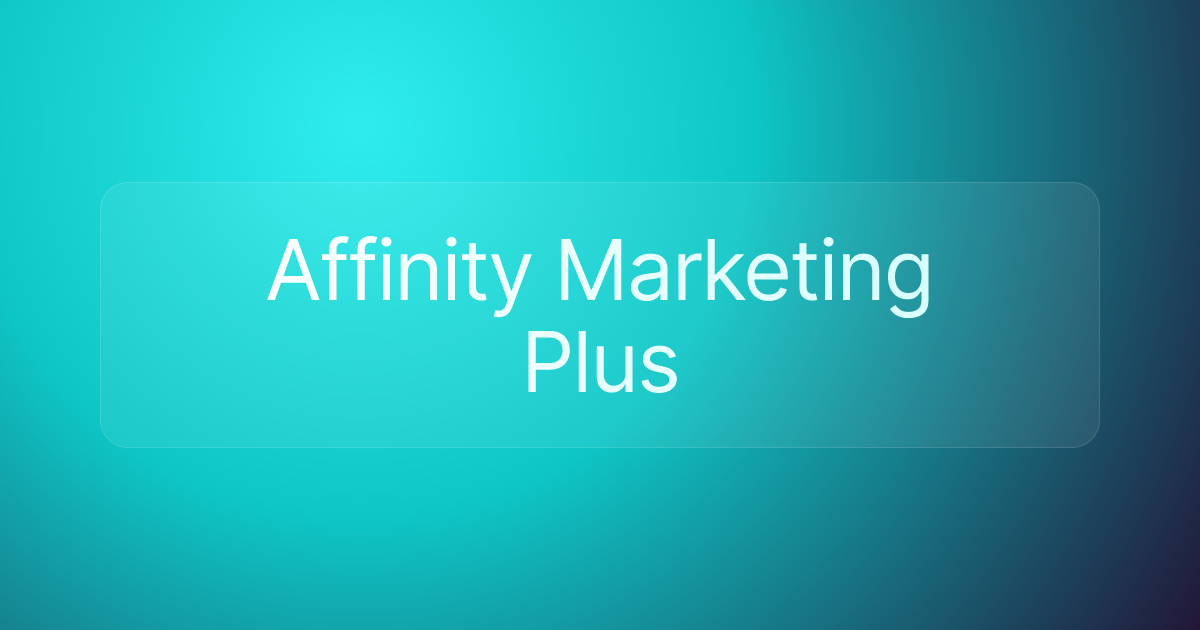 Affinity Marketing Plus