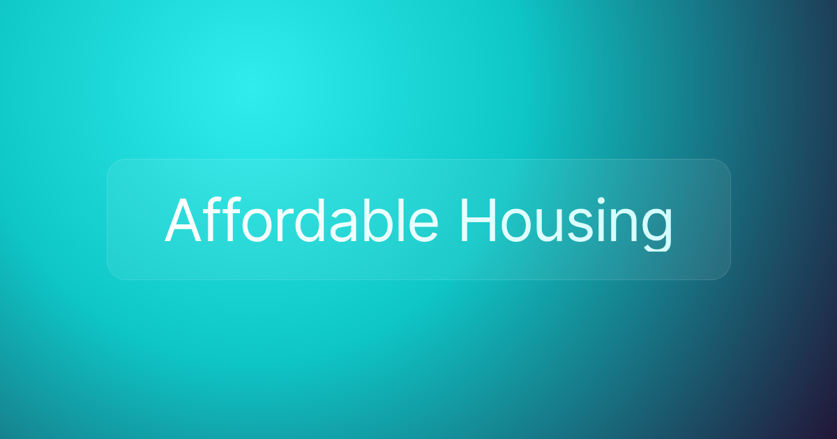 Affordable Housing