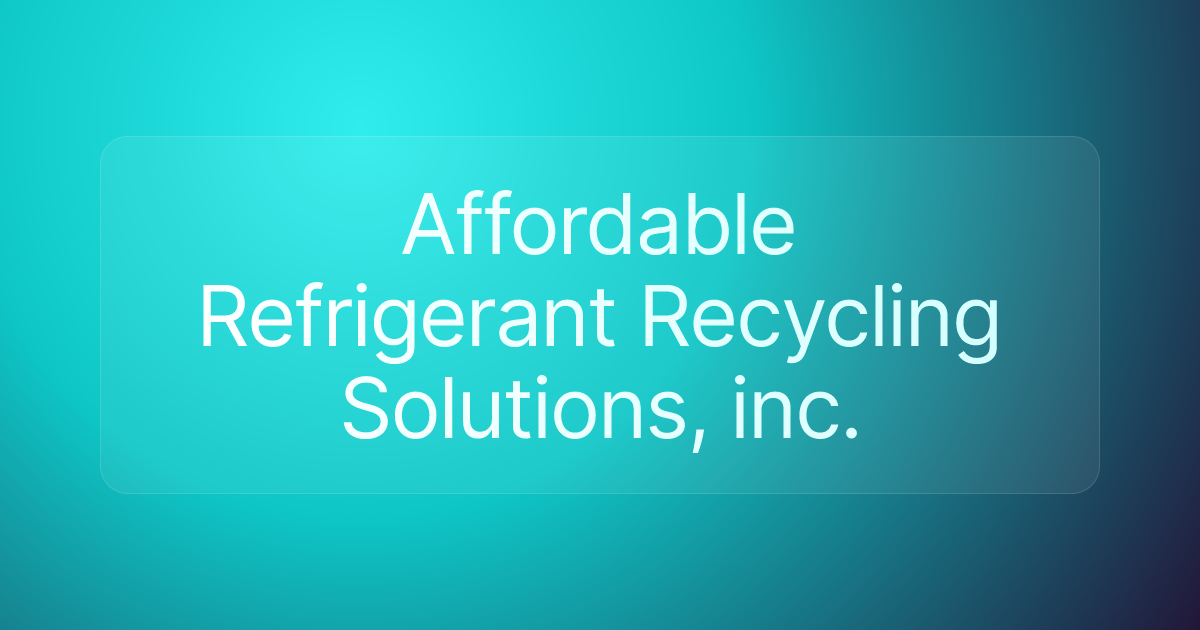 Affordable Refrigerant Recycling Solutions, inc.