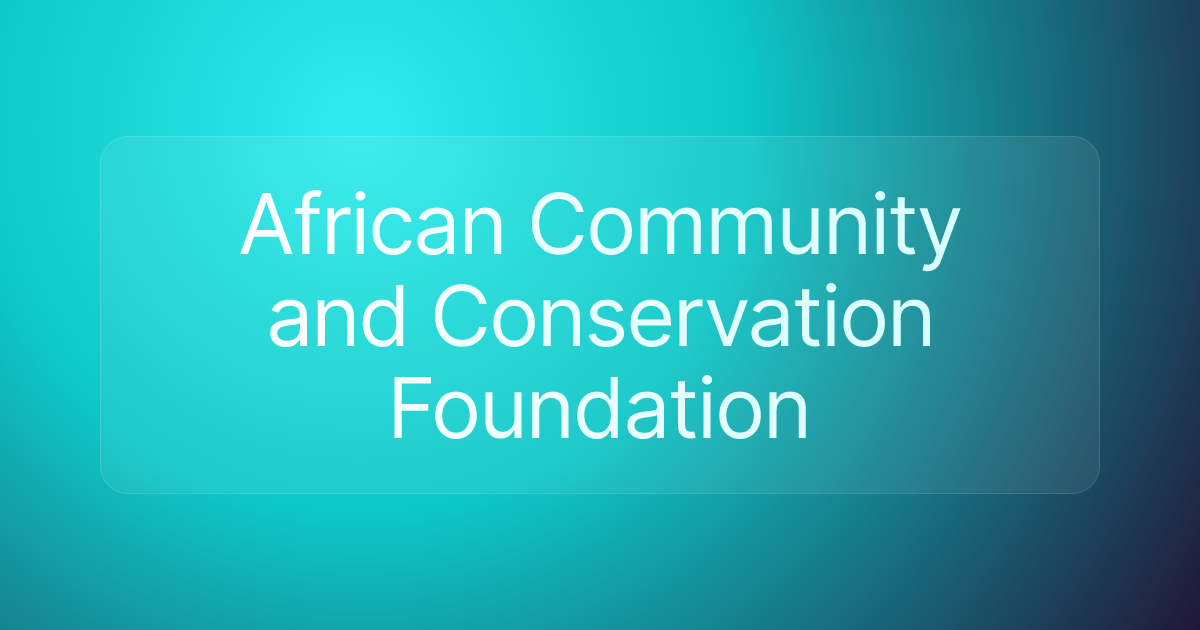 African Community and Conservation Foundation