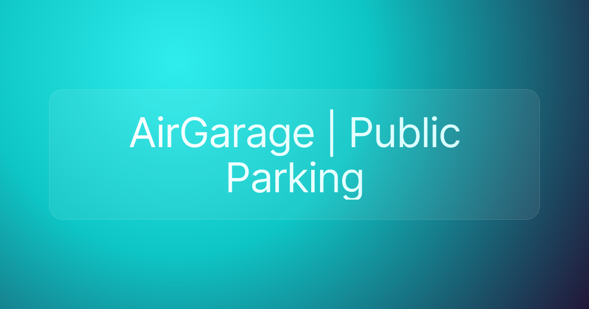 AirGarage | Public Parking
