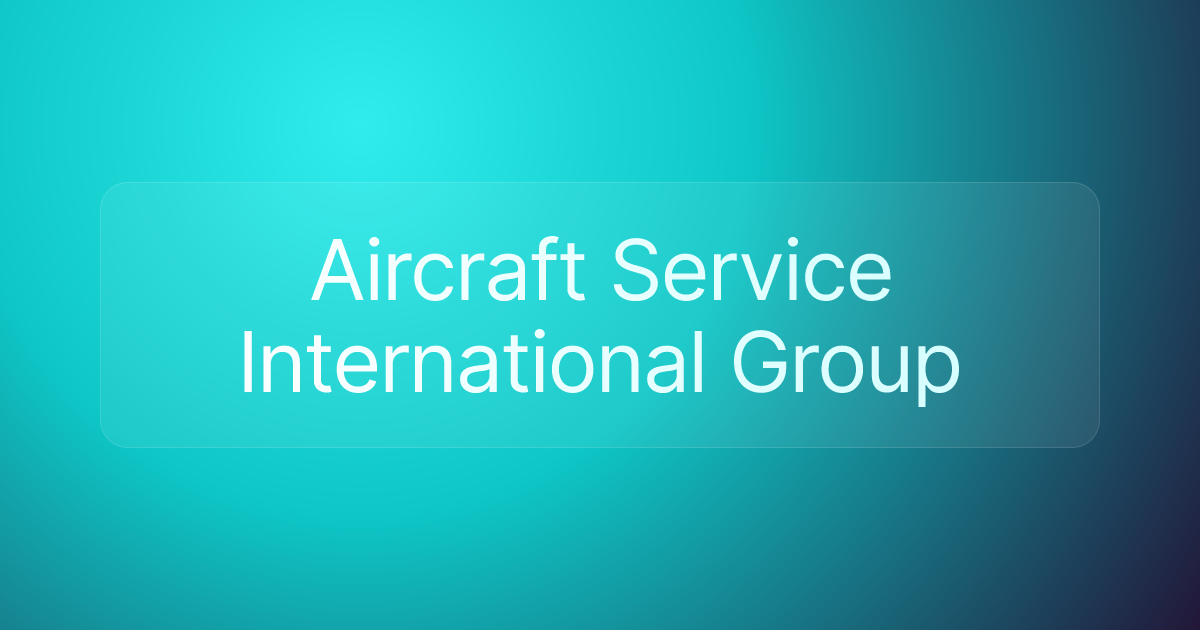 Aircraft Service International Group