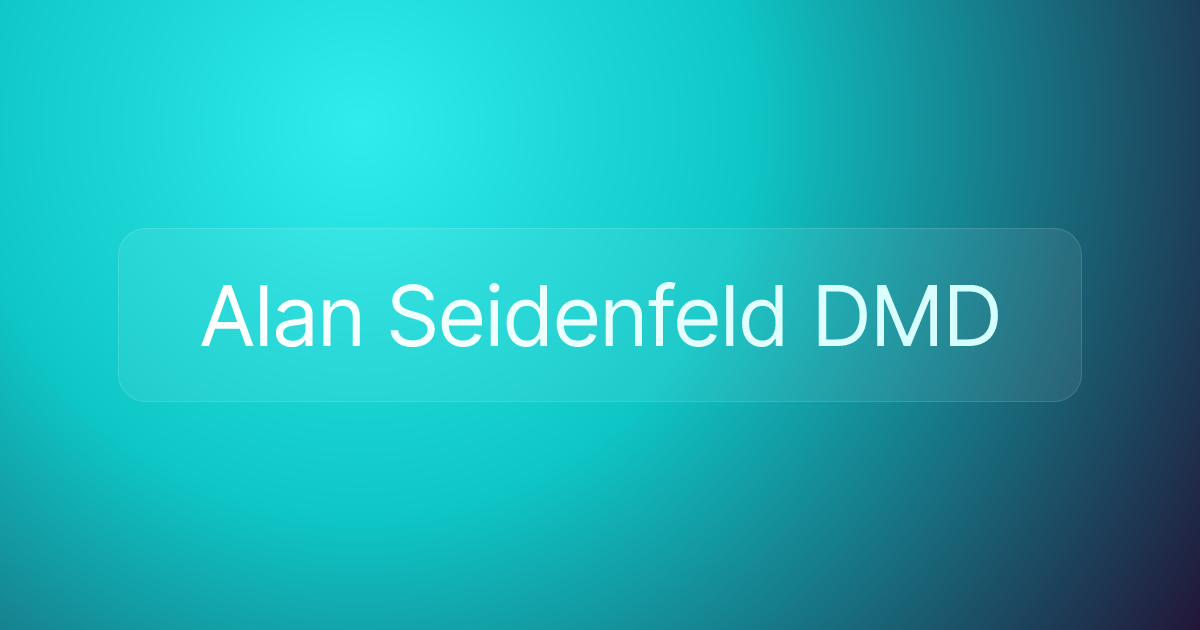 Alan Seidenfeld DMD