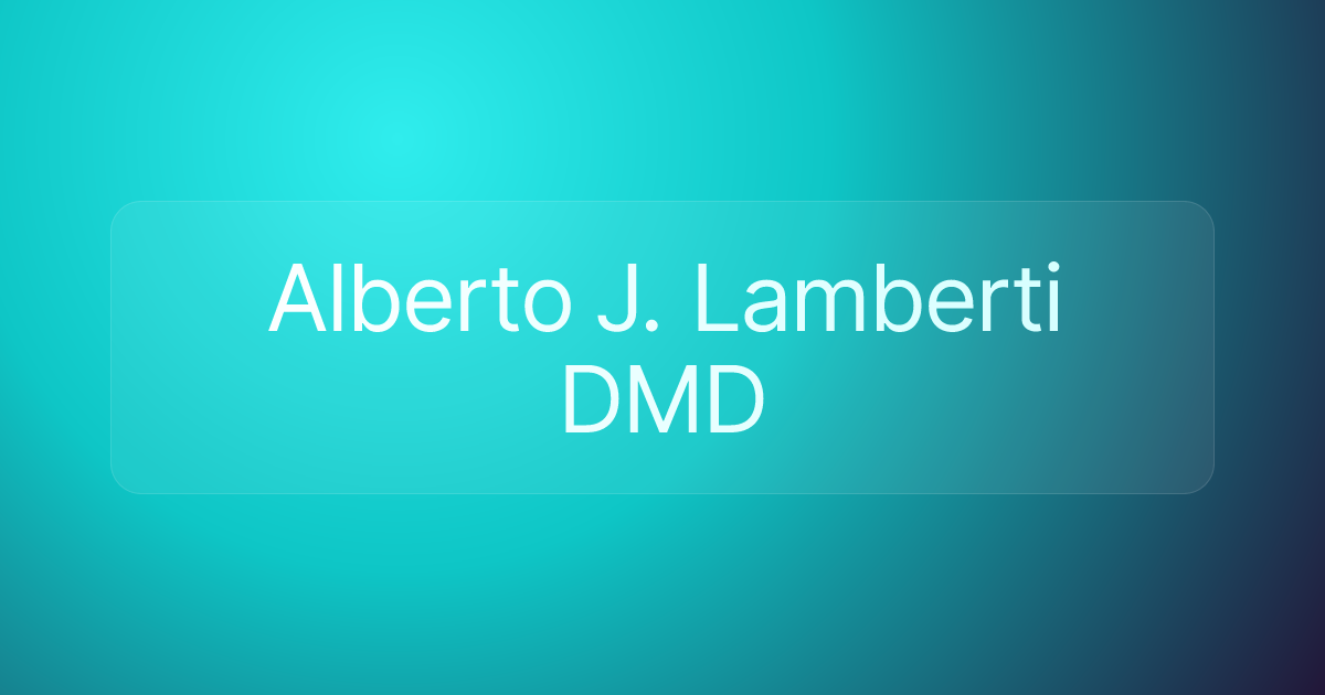 Alberto J. Lamberti DMD