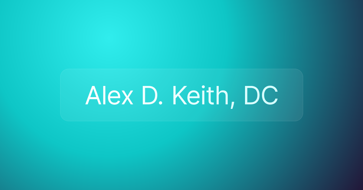 Alex D. Keith, DC