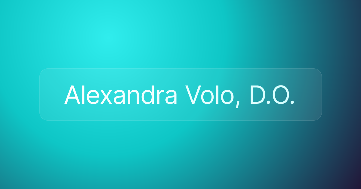 Alexandra Volo, D.O.