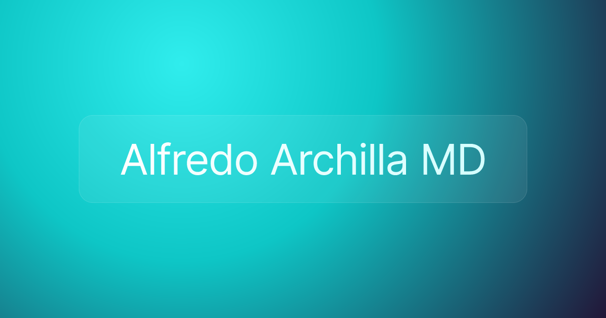Alfredo Archilla MD