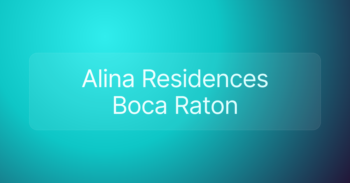 Alina Residences Boca Raton