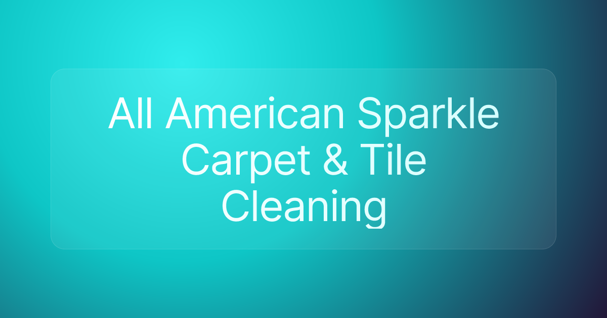 All American Sparkle Carpet & Tile Cleaning