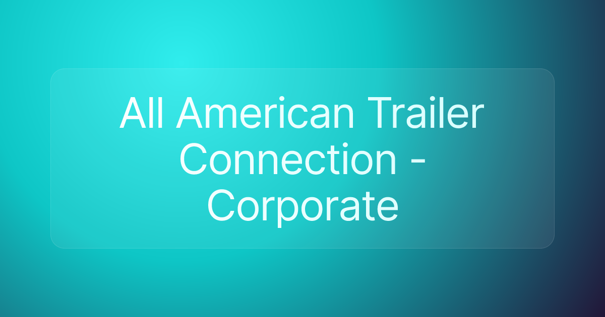 All American Trailer Connection - Corporate