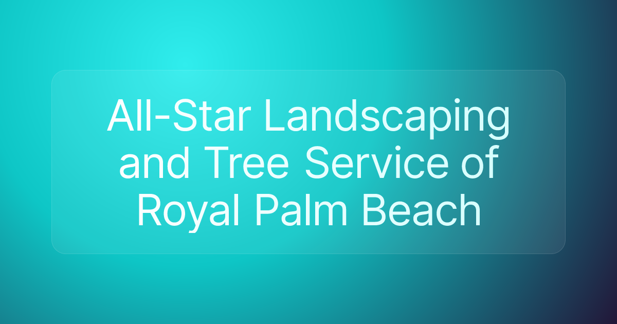 All-Star Landscaping and Tree Service of Royal Palm Beach