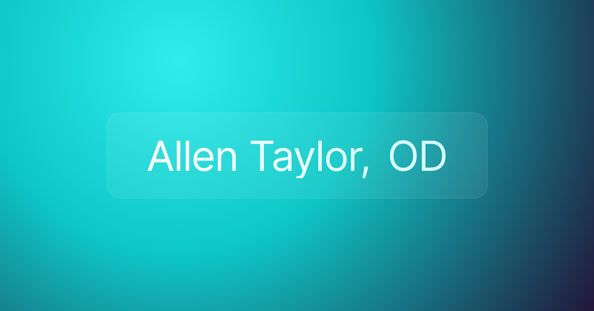 Allen Taylor, OD