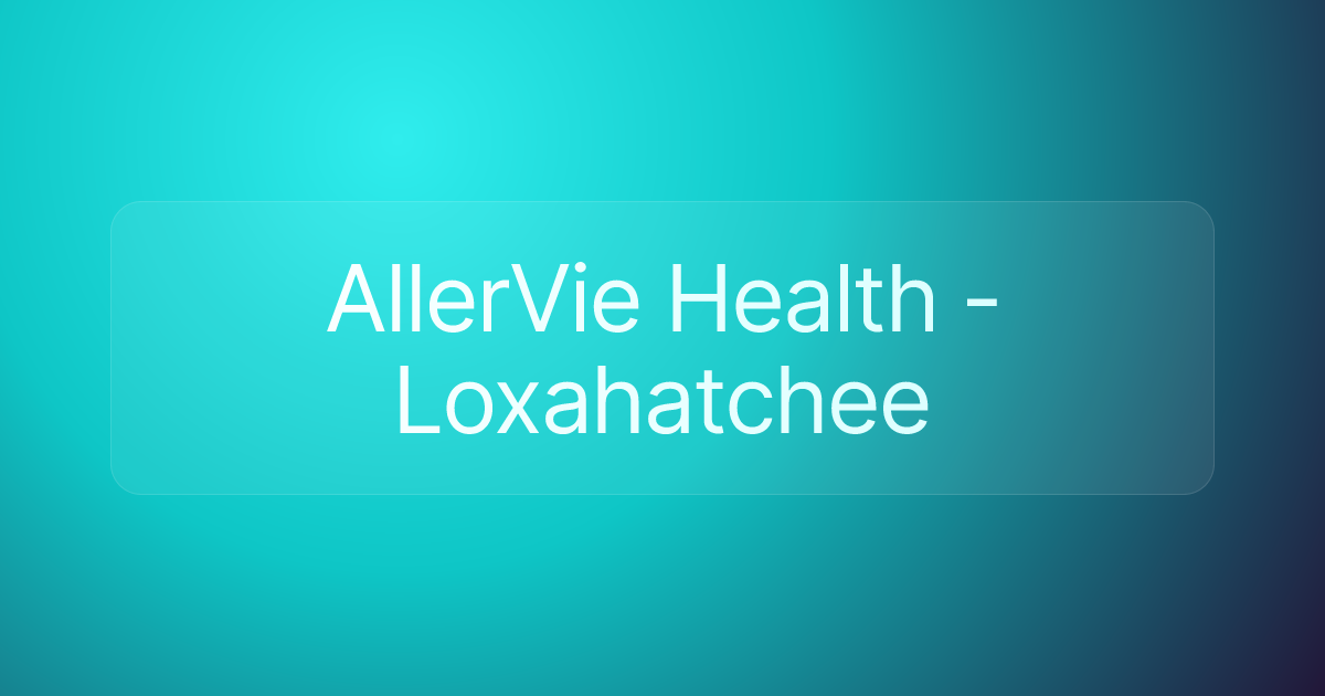 AllerVie Health - Loxahatchee