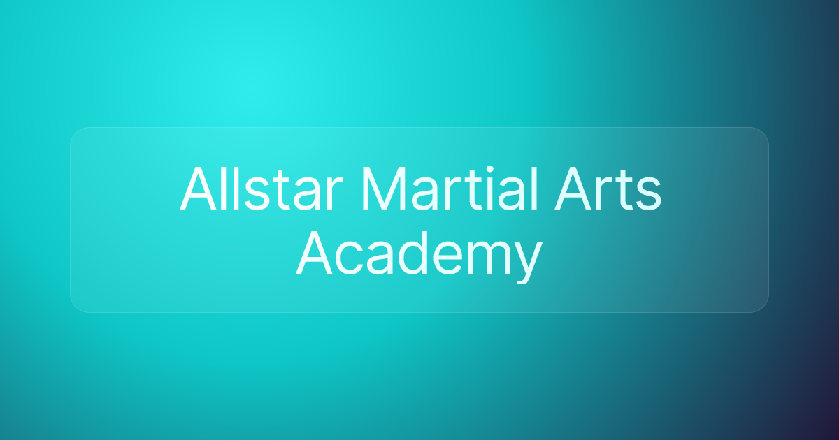 Allstar Martial Arts Academy