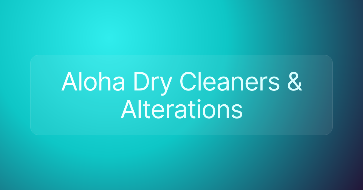 Aloha Dry Cleaners & Alterations