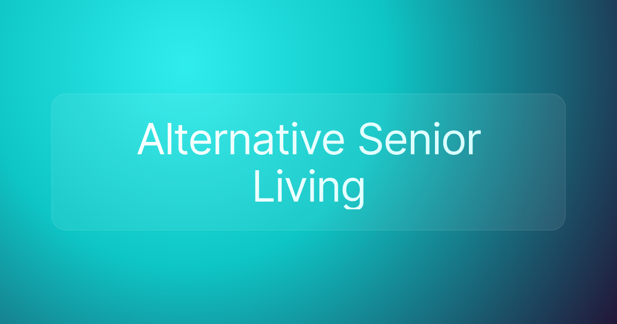 Alternative Senior Living