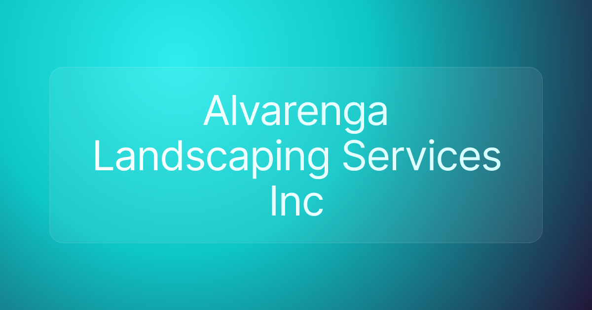Alvarenga Landscaping Services Inc