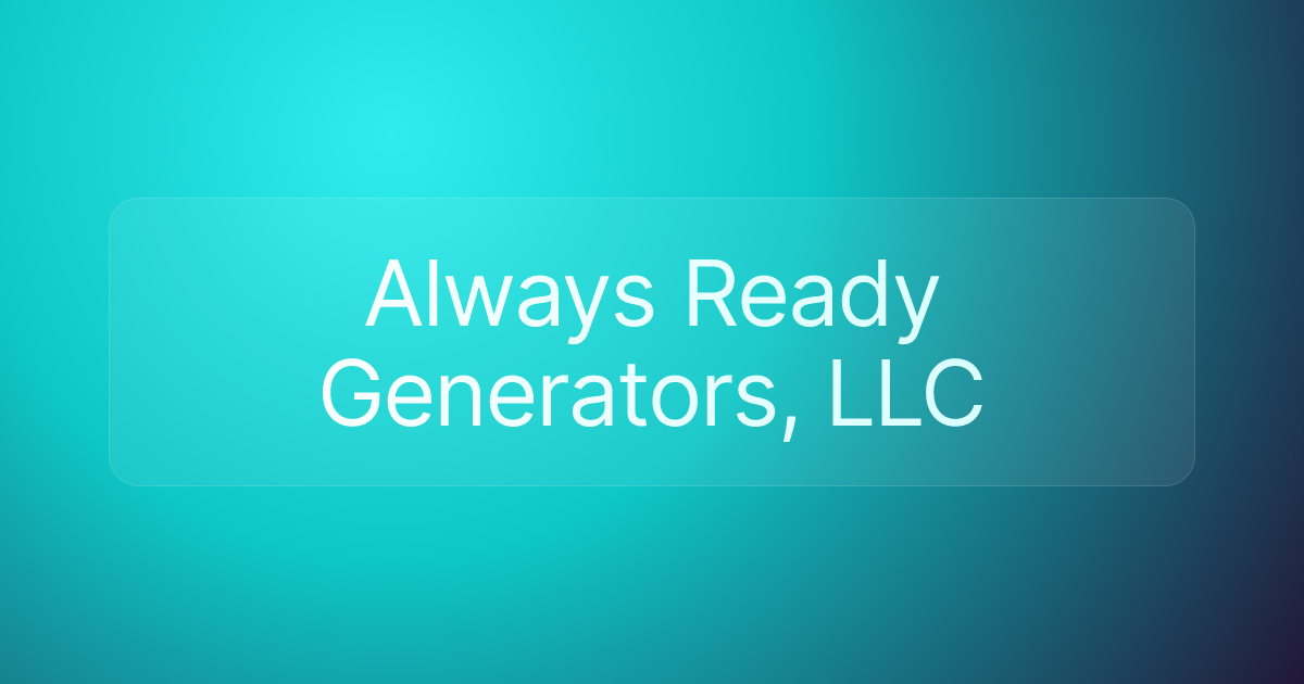 Always Ready Generators, LLC