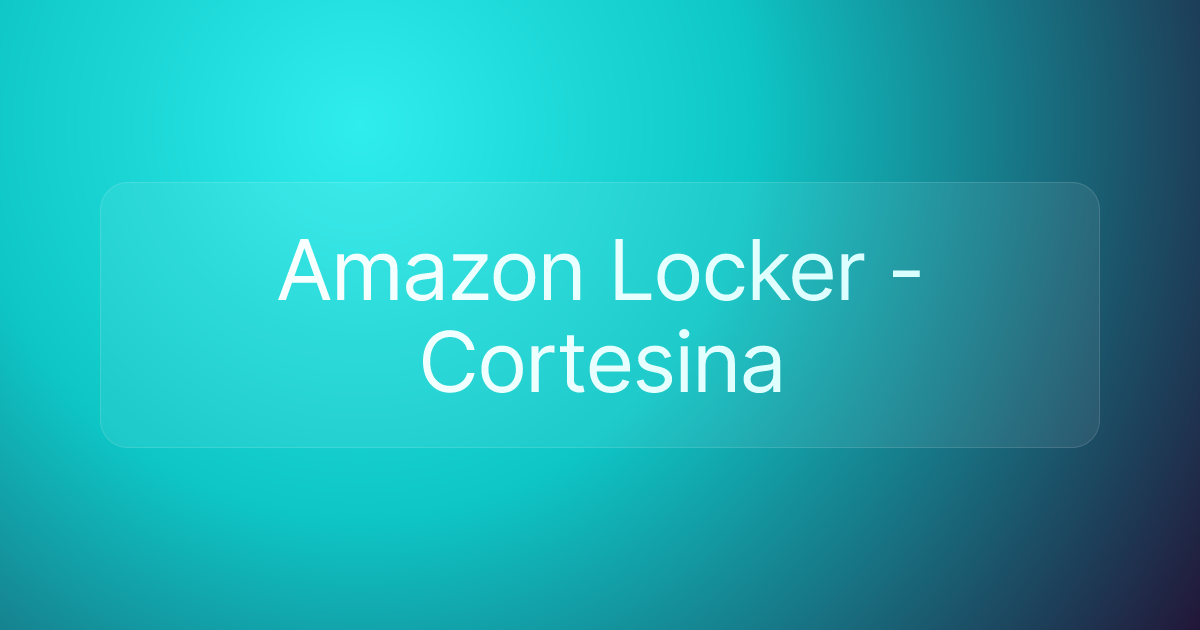 Amazon Locker - Cortesina
