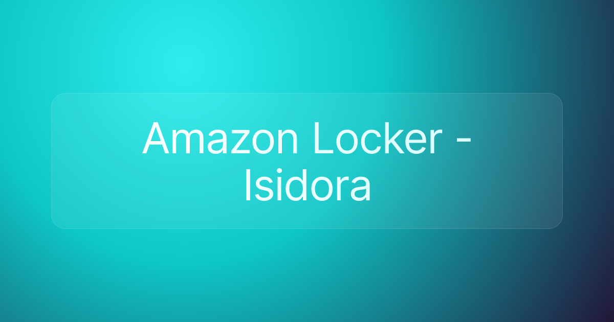 Amazon Locker - Isidora