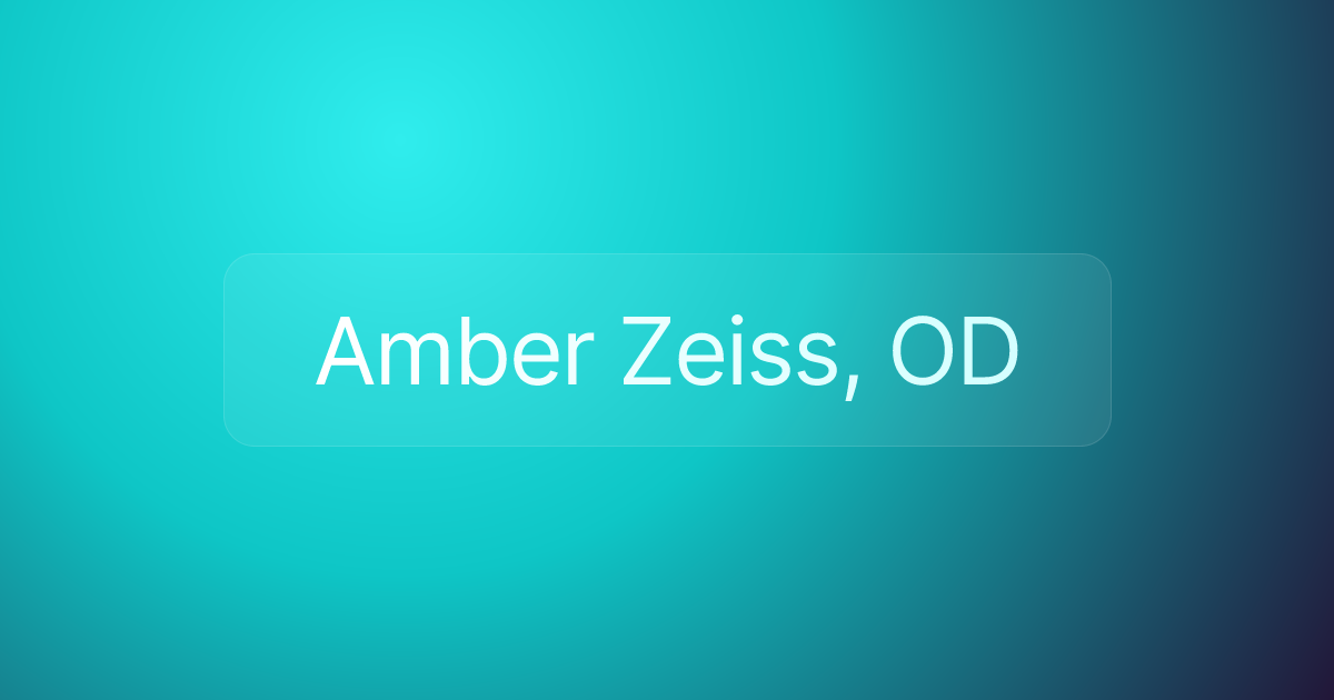 Amber Zeiss, OD
