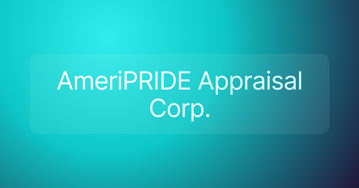 AmeriPRIDE Appraisal Corp.