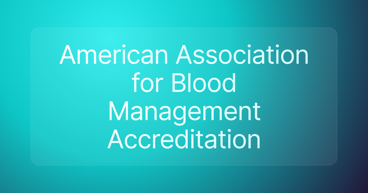 American Association for Blood Management Accreditation