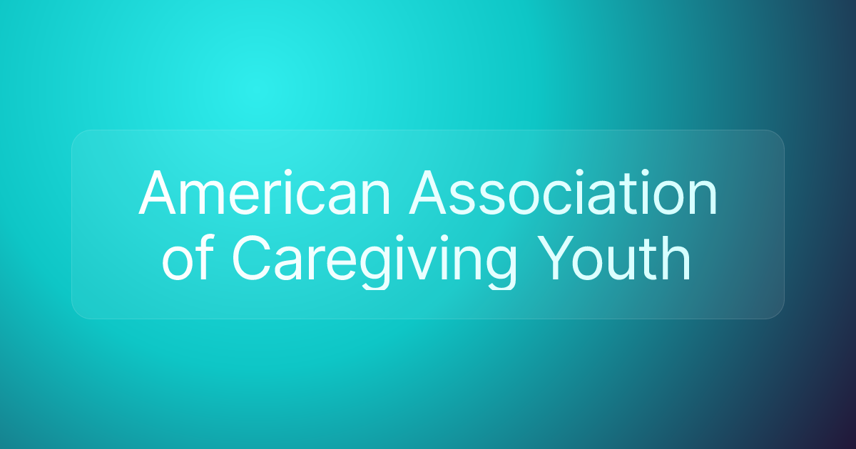 American Association of Caregiving Youth