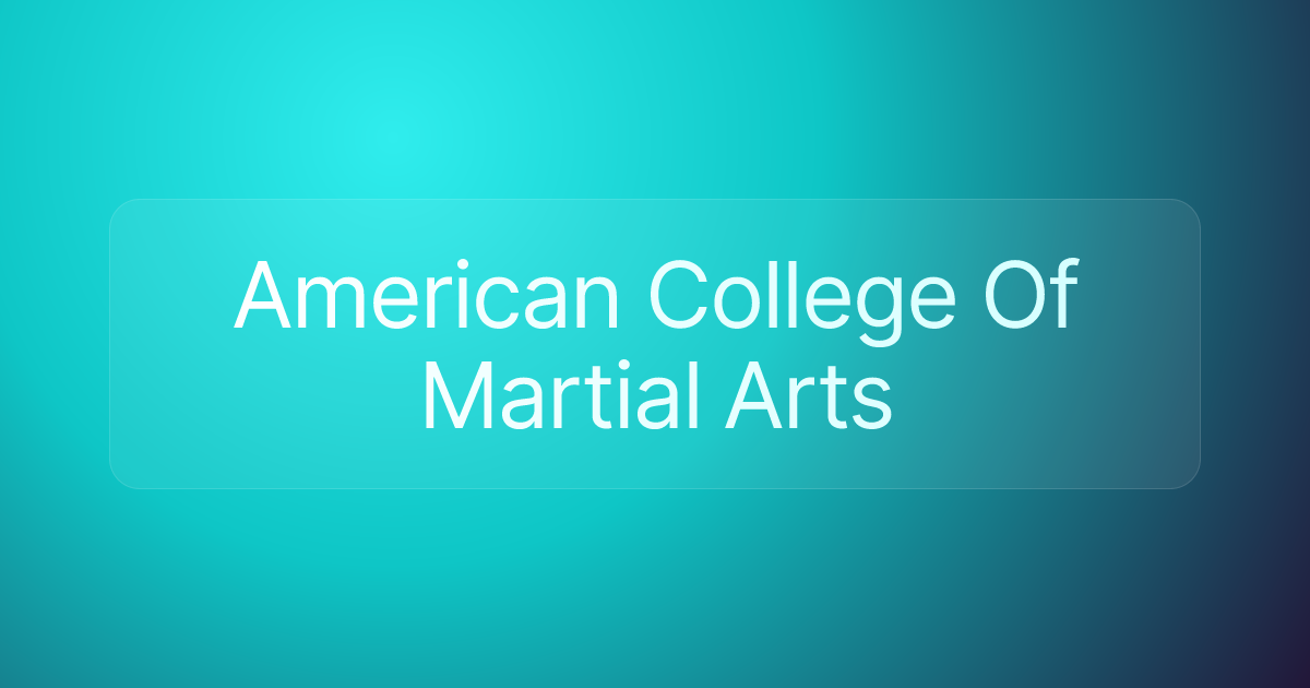 American College Of Martial Arts