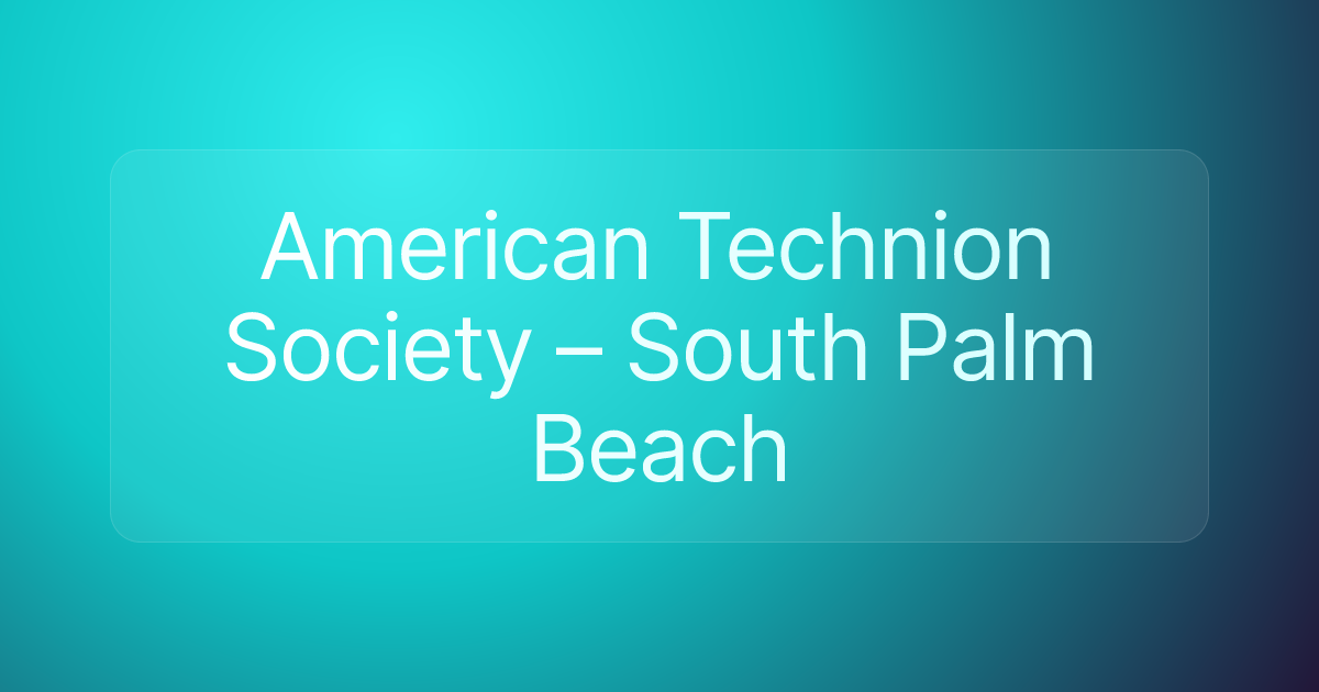 American Technion Society – South Palm Beach