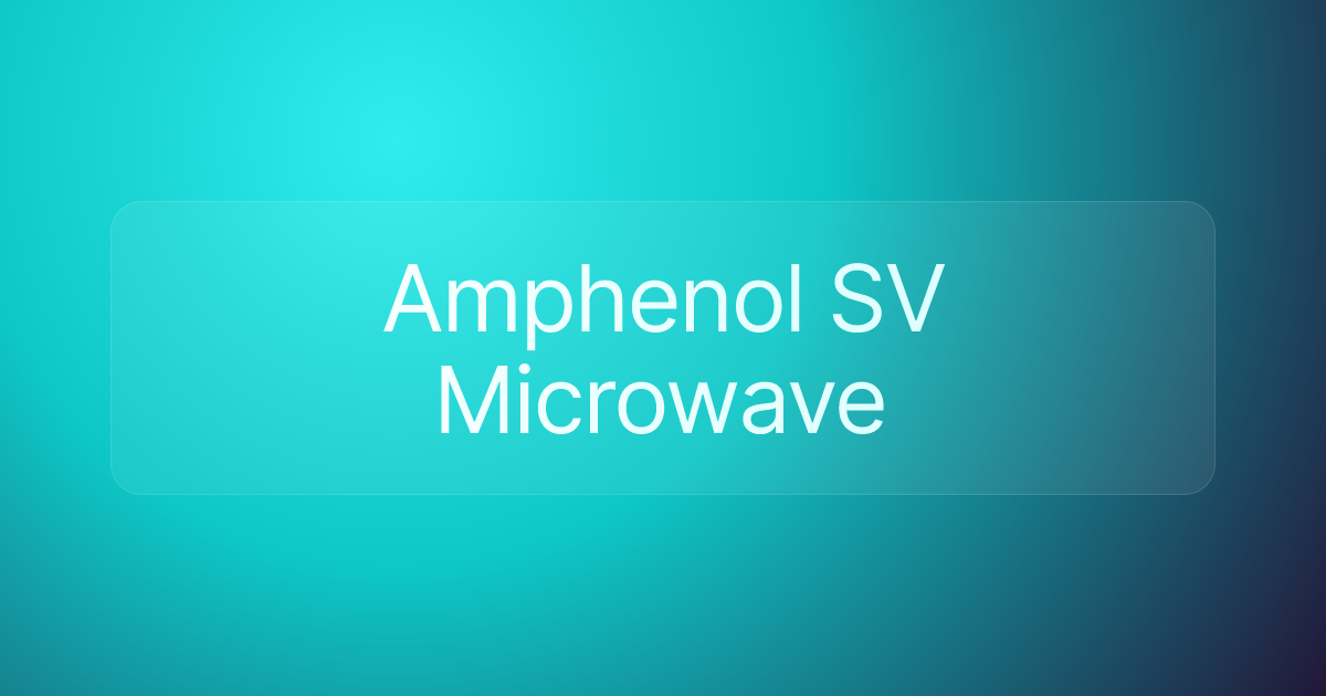 Amphenol SV Microwave
