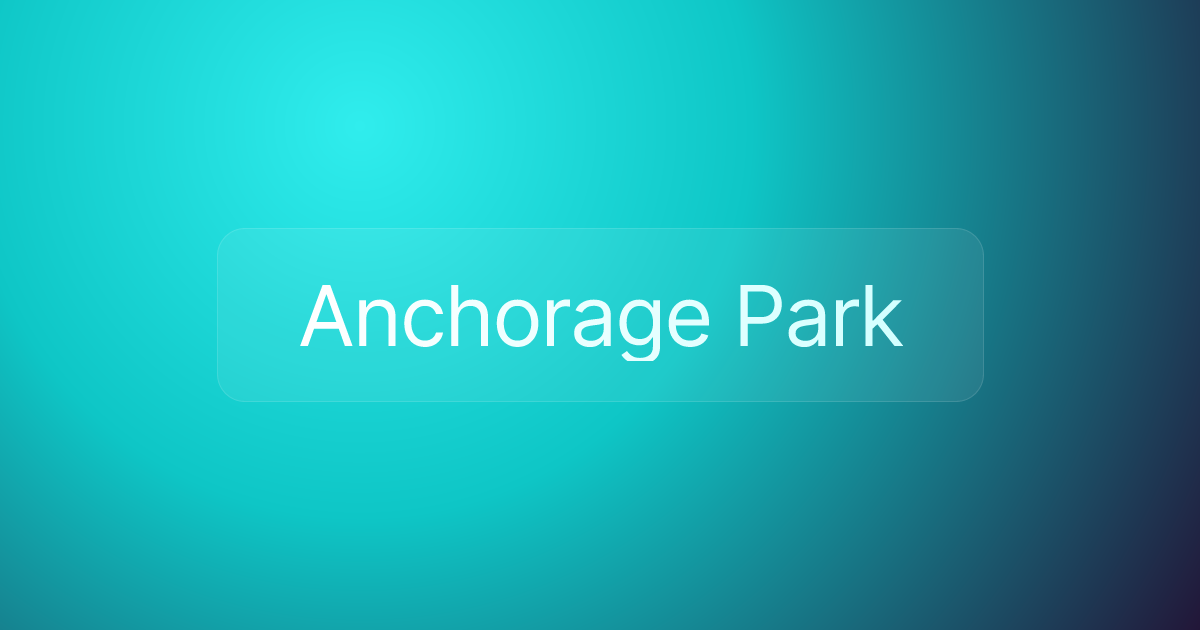 Anchorage Park